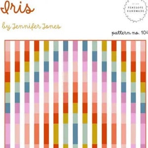 May include: A quilt pattern called "Iris" by Jennifer Jones, pattern number 104. The pattern features a colorful striped design with alternating rows of white and colored stripes. The colored stripes are made up of small squares in various colors, including red, orange, yellow, green, blue, and pink.