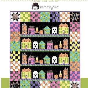 May include: A colorful Halloween-themed quilt pattern titled "DEAD END" by pammiejane. The quilt features rows of houses, ghosts, and pumpkins against a starry black background. The quilt measures 56" x 64".