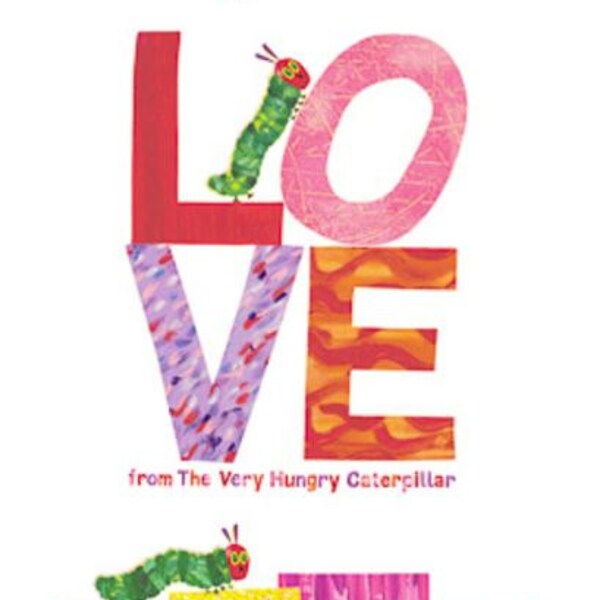 LAST PANEL - SALE - Andover - The Very Hungry Caterpillar - I Love You Panel