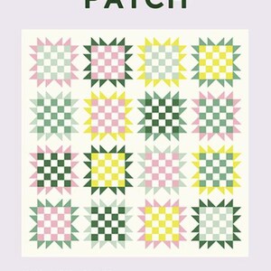 May include: A quilt pattern called "Sunflower Patch" with a grid of 12 colorful squares. Each square is a checkerboard pattern of pink, green, yellow, and white. The pattern is for a baby quilt, throw quilt, or twin quilt. The text "patch + dot" is written in cursive at the bottom of the image.