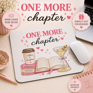 Alfombrilla de ratón "One More Chapter", tapete de escritorio para amantes de los libros, alfombrilla de ratón para leer, regalo para lectores de libros, regalo para lectores de novelas románticas, lindos accesorios de oficina