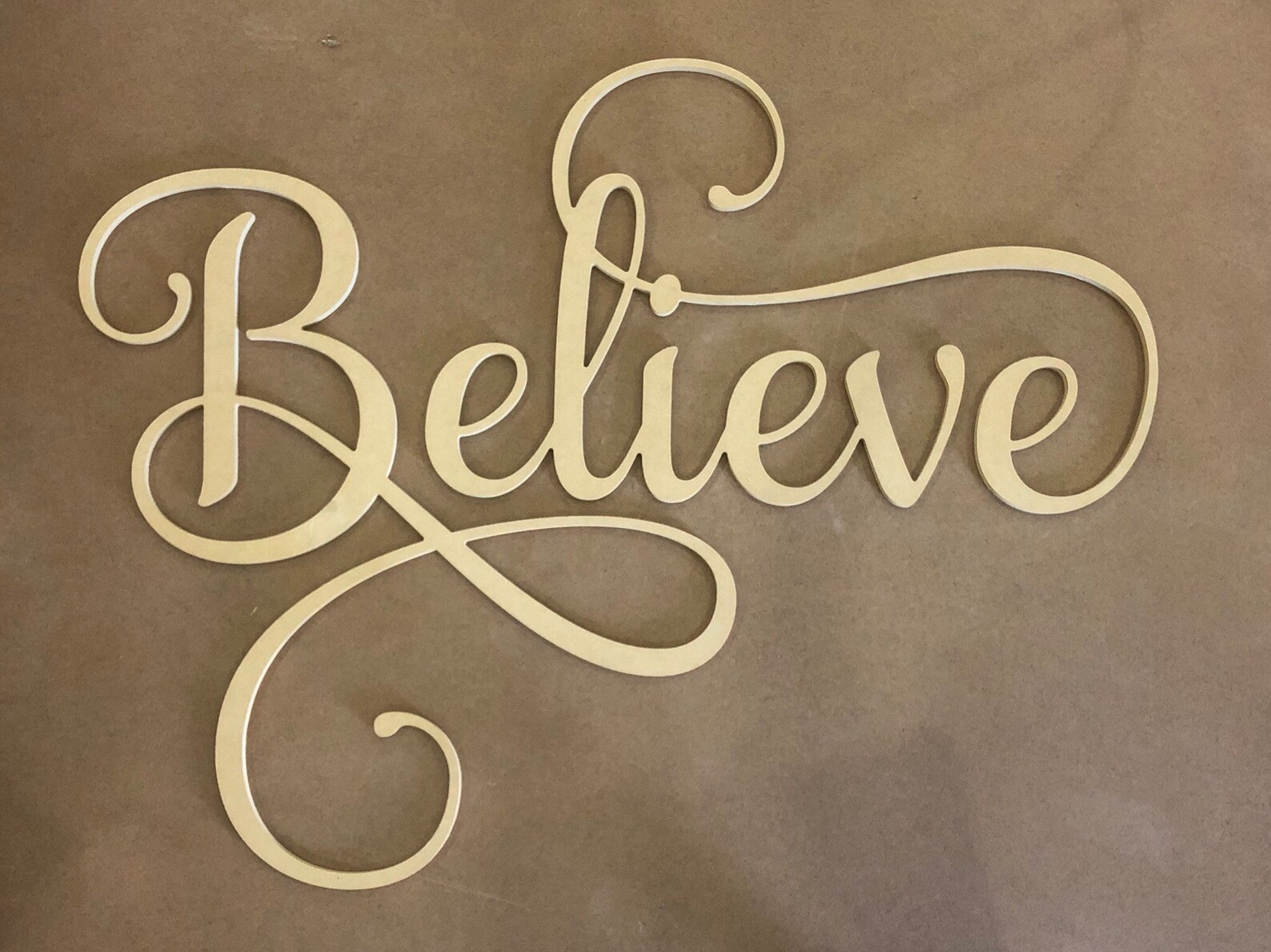 Believe Huge Cursive Script Wall Sign Not Painted Wood Cut Etsy