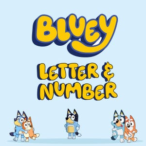 Puede incluir: Un fondo azul claro con la palabra "Bluey" en letras amarillas y azules. Debajo, el texto "Letter & Number" se muestra en amarillo. Tres grupos de perros de dibujos animados aparecen en la parte inferior.