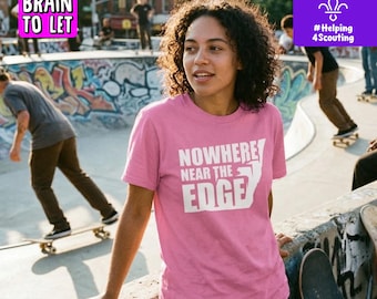 Nowhere Near The Edge Unisex Graphic T-shirt