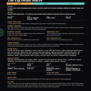 May include: A black informational document titled The Lip Detail Macro, featuring white and orange text detailing camera movement, lighting, and technical specifications for beauty and cosmetics videography, including a 100mm macro lens requirement.