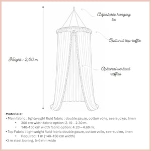May include: A line drawing of a circular canopy with an adjustable hanging tie, an optional top ruffle, and optional vertical ruffles. The diagram indicates a height of 2.60 m and lists material requirements for double gauze, cotton voile, or linen.