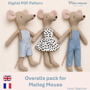 Peut inclure: Trois souris Maileg en peluche, chacune vêtue de tenues différentes. L'une porte une salopette à rayures bleues et blanches, une autre une robe à pois noirs et blancs, et la troisième une salopette en jean bleu. Le texte "Digital PDF Pattern" et "Overalls pack for Maileg Mouse" est inclus.