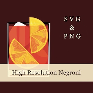 May include: A digital illustration of a Negroni cocktail with orange slices, set against a dark brown background. The image includes the text "SVG & PNG" and "High Resolution Negroni" in white and beige.