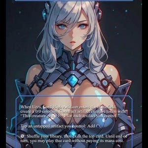 May include: A fantasy card featuring Urza, Lord High Artificer. The card depicts a female character with silver hair and blue eyes, wearing futuristic armor. The card text includes abilities and stats, with a power/toughness of 1/4.