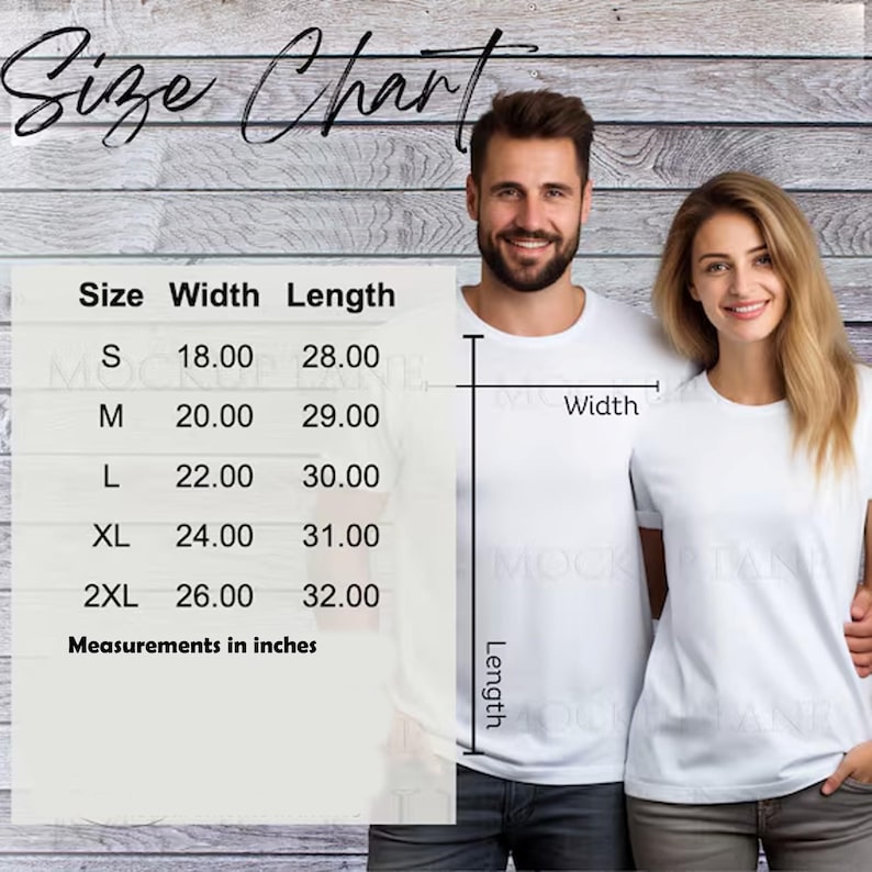 May include: A size chart with measurements in inches for t-shirts. The chart lists sizes S, M, L, XL, and 2XL, with corresponding width and length measurements. Two people are wearing white t-shirts in the background.