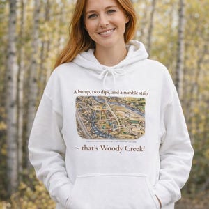 A Bump, Two Dips, Woody Creek Colorado Map Hoodie | Aspen Colorado | Retro Ski Town Graphic Gift