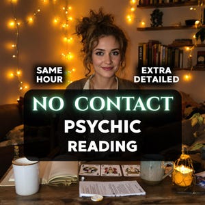 May include: A woman smiles in front of a warm, softly lit background. The text "NO CONTACT PSYCHIC READING" is prominently displayed. Additional text reads "SAME HOUR" and "EXTRA DETAILED". Tarot cards and a lit candle are on the table.