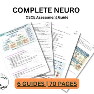 May include: A stack of white paper guides titled "COMPLETE NEURO OSCE Assessment Guide." The guides include diagrams and text. The image also includes the text "6 GUIDES | 70 PAGES" in an orange rectangle and a logo in the bottom left corner.