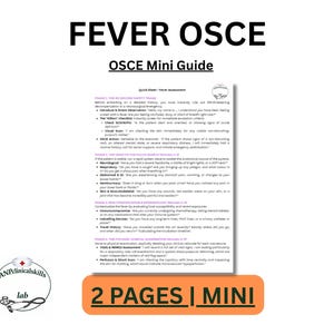 May include: A white OSCE Mini Guide titled "FEVER OSCE" with a list of questions and instructions. The guide includes the text "2 PAGES | MINI" in an orange box. A logo for ANPclinicalskills lab is in the lower left corner.
