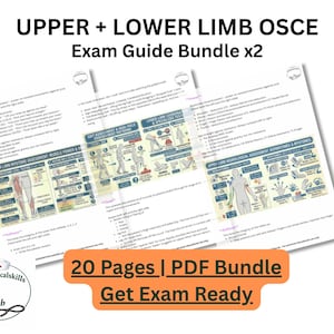 Puede incluir: Un paquete de guías de examen titulado "UPPER + LOWER LIMB OSCE" con el texto "Exam Guide Bundle x2". Las guías incluyen diagramas y texto. La imagen también incluye el texto "20 Pages | PDF Bundle" y "Get Exam Ready."