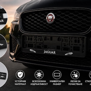 Peut inclure: Cadre de plaque d'immatriculation noir avec le mot "JAGUAR" en lettres blanches et un logo Jaguar. Le cadre est monté à l'avant d'une voiture Jaguar noire. Des images circulaires supplémentaires montrent des détails du cadre.