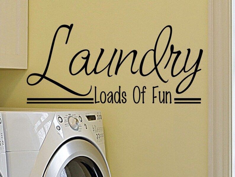 Laundry Room Wall Sticker Quote Laundry Loads of Fun Laundry Etsy