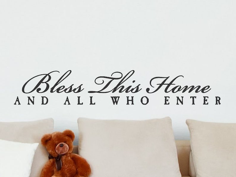 Living Room Wall Decals Bless This home And All Who Enter Vinyl Quote Sticker Decorations Family Room Den Decor Foyer Removable Lettering