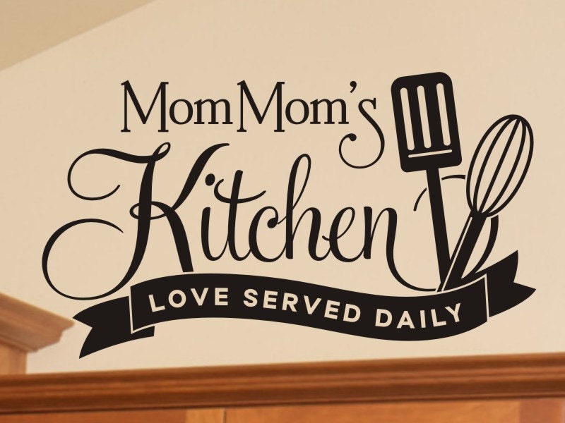 Mom Moms Kitchen Love Served Daily wall decal with spatula and Etsy