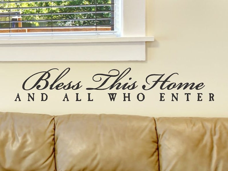 Living Room Wall Decals Bless This home And All Who Enter Vinyl Quote Sticker Decorations Family Room Den Decor Foyer Removable Lettering
