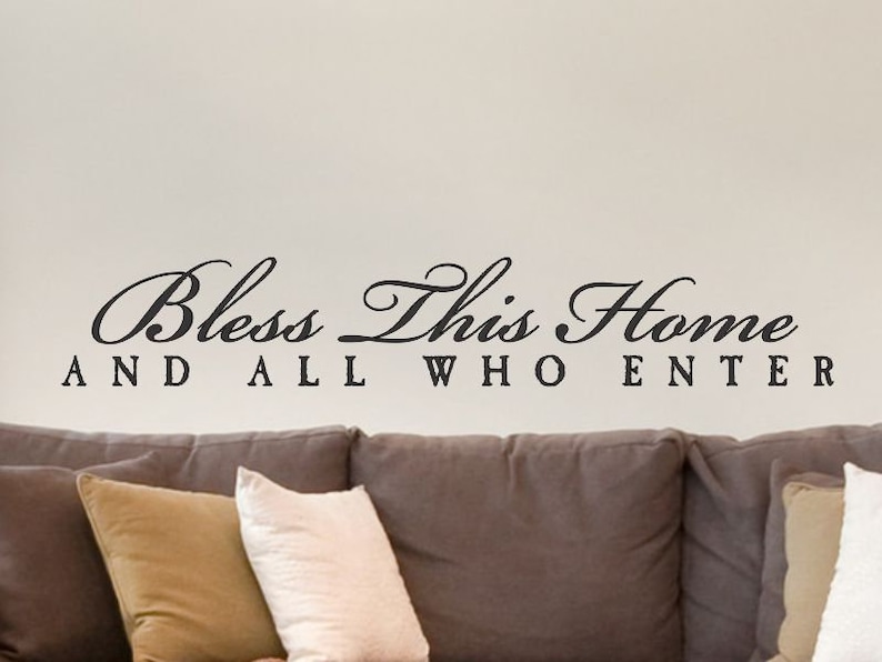 Living Room Wall Decals Bless This home And All Who Enter Vinyl Quote Sticker Decorations Family Room Den Decor Foyer Removable Lettering