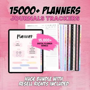 Könnte beinhalten: Digitales Planer-Bundle mit über 15.000 Planern, Journals und Trackern. Das Bild zeigt ein Tablet mit einem Planer-Layout, zusammen mit gedruckten Planerseiten und beschrifteten Registerkarten. Der Text enthält "15000+ PLANNERS" und "HUGE BUNDLE WITH RESELL RIGHTS INCLUDED."