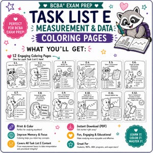 May include: A printable coloring book for BCBA exam prep, featuring 12 engaging pages on measurement and data. Includes illustrations of animals and charts, with text such as "Task List E" and "Measurement & Data Coloring Pages".