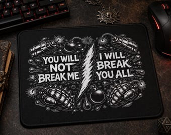 Dungeon Crawler Carl  You Will Not Break Me MousePad, (10.2x8.2 Anti-Fray)