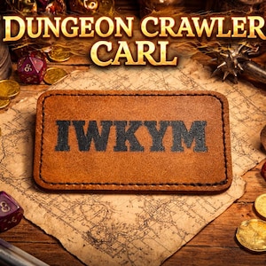 Dungeon Crawler Carl IWKYM Leatherette Iron On Patch (completed hat is available in our shop)