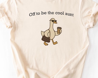 Off To Be The Cool Aunt Comfort Colors Designer Duck T-shirt | Designer Bag Tshirt, Auntie Clothing, Cool Aunt Shirt, Gifts For Her