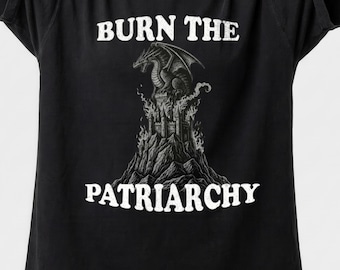 Burn The Patriarchy Comfort Colors Dragon T-shirt | Activist Tshirt, Feminist Clothing, Women's Rights Shirt, Matriarchy Tee