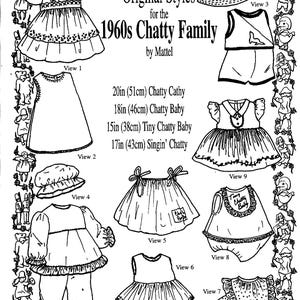May include: Black and white line art of vintage doll clothing patterns from the 1960s. The image includes dresses, a hat, a top and shorts set, a skirt, and a romper. Text includes "Original Styles for the 1960s Chatty Family by Mattel."