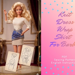 Puede incluir: Una muñeca Barbie con un suéter blanco, una falda envolvente azul y dorada y tacones beige. Dos tarjetas con ilustraciones de Barbie están frente a la muñeca. La imagen tiene el texto "Knit Dress Wrap Skirt For Barbie".