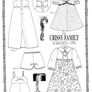 May include: A black and white illustration of vintage doll clothing patterns. The image features a long dress, a short dress, shorts, and a romper. A close-up of a doll's head and hair is also shown. Text reads "The Crissy Family by Ideal Doll Co. - 1970s."