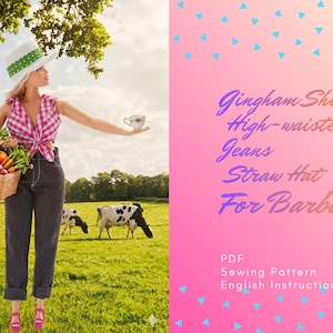 Barbie Sewing Pattern PDF –Vintage Gingham Blouse, High-Waisted Jeans & Straw Hat (Digital Download)