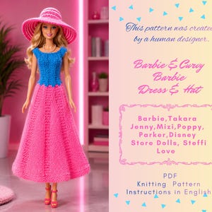 May include: A doll wearing a blue and pink knitted dress and a matching pink sun hat. The text reads: This pattern was created by a human designer. Barbie & Curvy Barbie Dress & Hat. Barbie, Takara Jenny, Mizi, Poppy, Parker, Disney Store Dolls, Steffi Love. PDF Knitting Pattern Instructions in English.