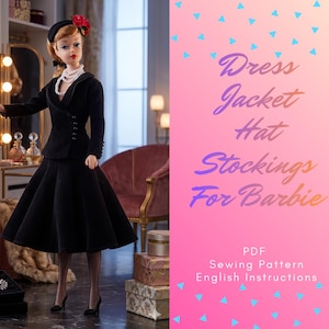 May include: A doll wearing a black dress, jacket, hat, and stockings. The doll is accessorized with a pearl necklace and a red flower in her hair. The image includes text that reads "Dress, Jacket, Hat, Stockings, For Barbie".