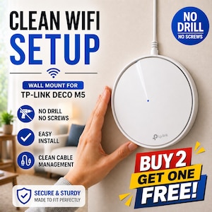 May include: A white TP-Link Deco M5 wall mount with a clean cable management system. The image features the text "CLEAN WIFI SETUP", "NO DRILL NO SCREWS", and "BUY 2 GET ONE FREE!"