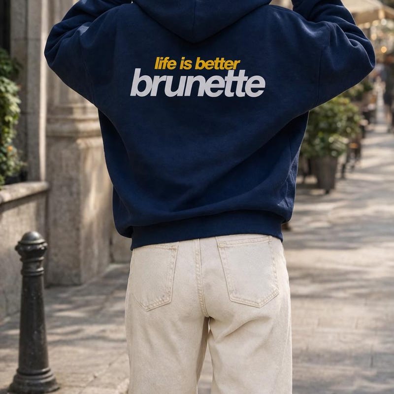 life-is-better-brunette-hoodie-etsy