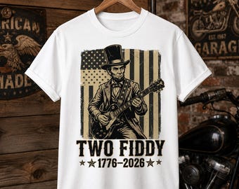 Two Fiddy 1776-2026 PNG: Funny Abraham Lincoln Guitar Graphic, USA 250th Anniversary Patriotic Tee, American History Celebration Art
