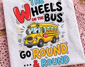 Back To School svg The Wheels On The Bus PNG: Funny School Bus Graphic png Kids Educational Song Art (Digital Download)