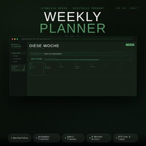 May include: A digital weekly planner interface with a dark green theme. The text "WEEKLY PLANNER" is prominently displayed. The interface shows task progress and options for focus, transfer, habit tracking, archive, and offline use.