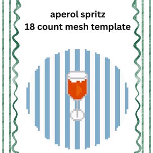 May include: Aperol Spritz 18 count mesh template design. The image features a pixelated cocktail glass filled with orange liquid, set against a blue and white striped background. The design is framed by a white border with a green scalloped edge.