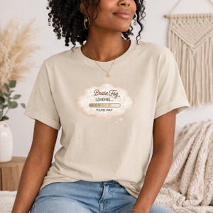 Brain Fog Loading T-Shirt, Funny Menopause Shirt, Perimenopause Gift for Her, Please Wait Graphic Tee