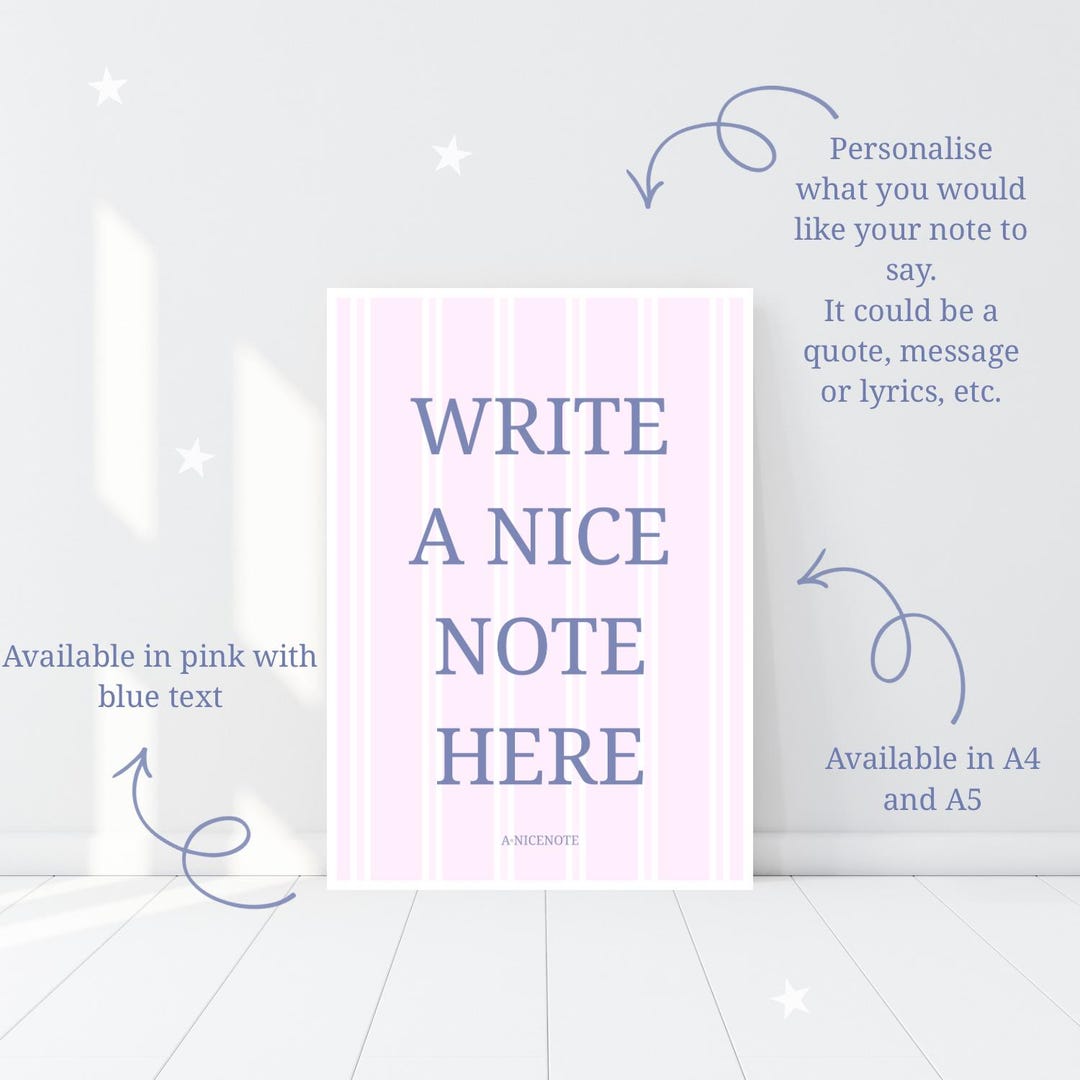 Nice One Notes Personalised ‘write a Nice Note’ Custom Quote Poster Print | A4 or A5 ...