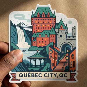 May include: A die-cut sticker featuring a stylized illustration of Quebec City, QC. The design includes the Chateau Frontenac, a waterfall, a bridge, and a gazebo in shades of red, teal, and grey. The text QU&Egrave;BEC CITY, QC is printed at the bottom.