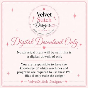Pode incluir: Um gr&aacute;fico digital rosa claro com um log&oacute;tipo circular que diz Velvet Stitch Designs Est. 2026. O texto indica Digital Download Only, No physical item will be sent, e nota que o utilizador &eacute; respons&aacute;vel pelo conhecimento de m&aacute;quinas e programas.