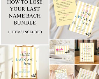 Editable How to Lose Your Last Name Bachelorette Bundle, Weekend Decor & Games (Digital Download)