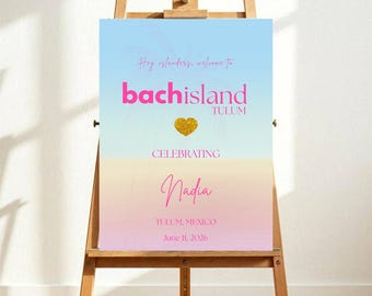 Editable Bach Island Tropical Welcome Sign, Bachelorette Party (Digital Download)