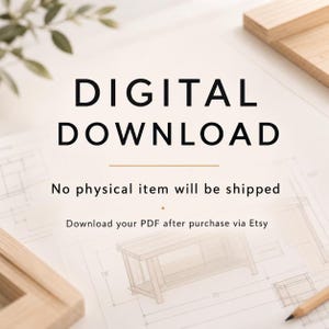 May include: A digital download notice featuring the text DIGITAL DOWNLOAD, No physical item will be shipped, and Download your PDF after purchase via Etsy. The background displays a technical drawing of a bench with 18 and 70 inch labels.